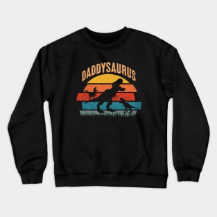 Daddysaurus Rex: Celebrating Family Togetherness with Three Playful Dinosaurs Crewneck Sweatshirt